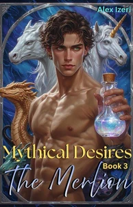 Mythical Desires Book 3: The Merlion