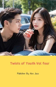 Twists of Youth Vol four