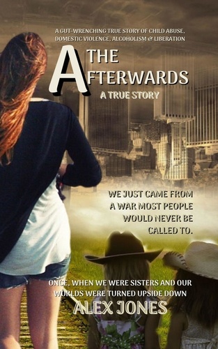  Alex Jones - The Afterwards - The Afterwards, #1.