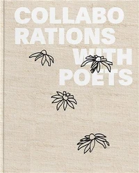 Collaborations with Poets