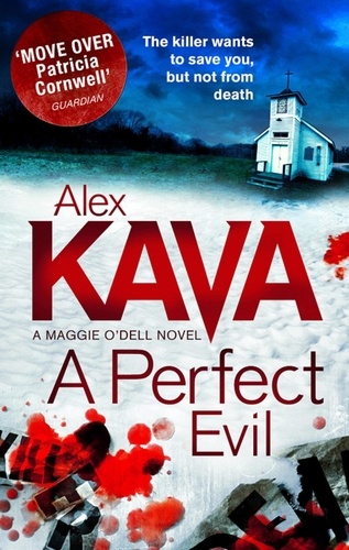 Alex Kava - A Perfect Evil.