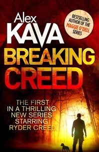 Alex Kava - Breaking Creed.