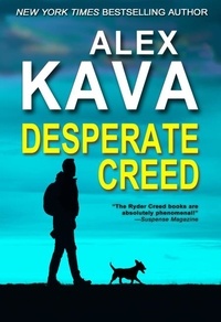  Alex Kava - Desperate Creed - Ryder Creed, #5.