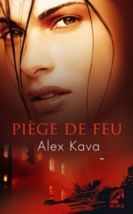 Alex Kava - Piège de feu.