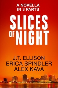 Alex Kava et Erica Spindler - Slices of Night.