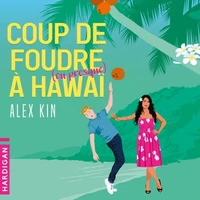Coup de foudre (ou presque) à Hawaï