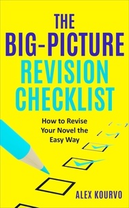  Alex Kourvo - The Big-Picture Revision Checklist.