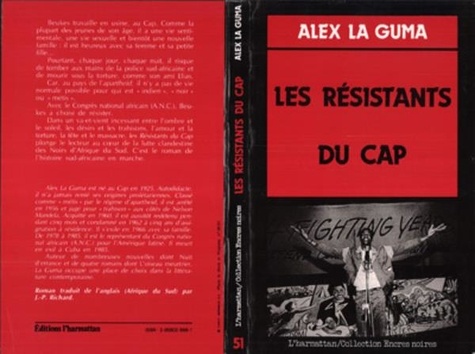 Alex La Guma - Les résistants du Cap.