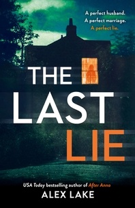 Alex Lake - The Last Lie.