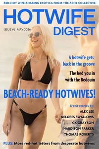 Hotwife Digest: Issue #6 (May 2026)