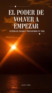 El poder de volver a empezar