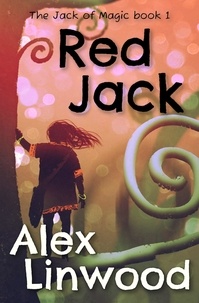  Alex Linwood - Red Jack - The Jack of Magic, #1.