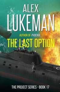 Alex Lukeman - The Last Option - The Project, #17.
