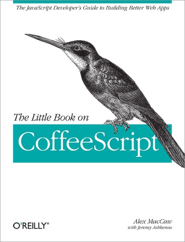 Alex MacCaw - The Little Book on CoffeeScript.