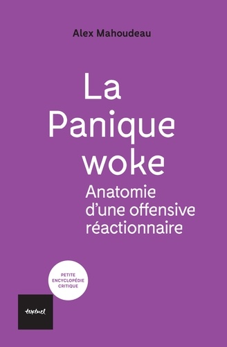 La Panique woke - Anatomie d'une offensive... de Alex Mahoudeau - ePub -  Ebooks - Decitre