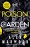 The Poison Garden. The shockingly tense thriller that will have you gripped from the first page