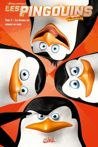 Les pingouins de Madagascar Tome 2 Les espions qui venaient du froid