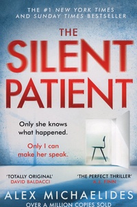 Alex Michaelides - The Silent Patient.