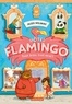 Alex Milway - Hôtel Flamingo Tome 1 : Tout beau, tout neuf !.