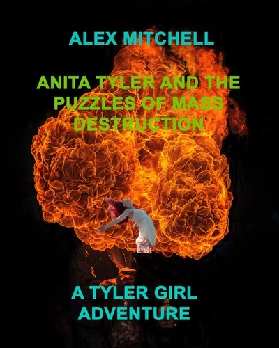  Alex Mitchell - Anita Tyler and the Puzzles of Mass Destruction.