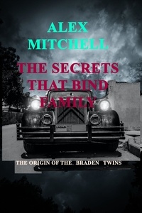  Alex Mitchell - Secrets That Bind Family.