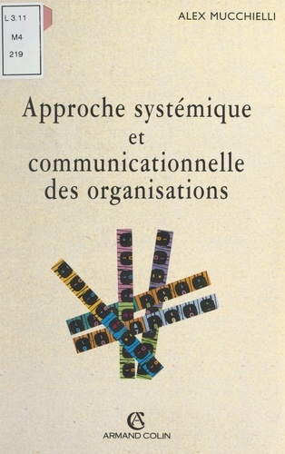 Approche systémique et communicationnelle des organisations