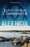 Alex Nicol - Enquêtes en Bretagne  : La talisman de l'ambassadeur.