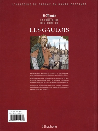 L'histoire de France en bande dessinée Tome 1 Nos ancêtres les Gaulois. 1000 avant J.-C. à 451 après J.-C.