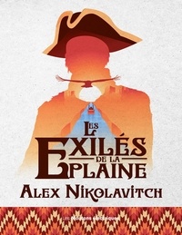 Alex Nikolavitch - Les exilés de la plaine.