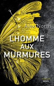 Ebook à téléchargement gratuit au format txt L'homme aux murmures (Litterature Francaise) MOBI par Alex North