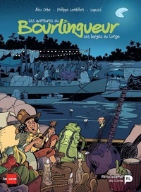 Alex Orbe et Philippe Lambillon - Les aventures du bourlingueur Tome 2 : Les barges du Congo.