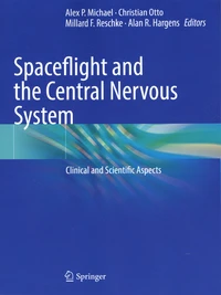 Spaceflight and the Central Nervous System