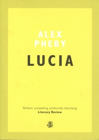 Alex Pheby - Lucia.