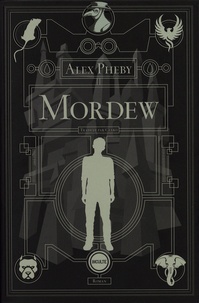 Alex Pheby - Mordew.