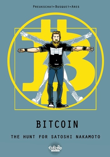 Bitcoin. The Hunt of Satoshi Nakamoto