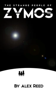 The Strange People of Zymos