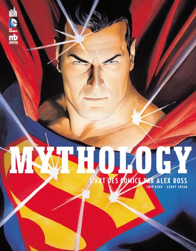 Mythology. L'art des comics par Alex Ross