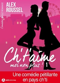 Ch’t’aime… moi non plus ! – 1