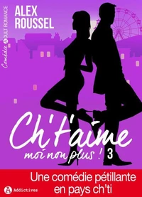 Ch’t’aime… moi non plus ! – 3