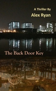  Alex Ryan - The Back Door Key - Bruce Highland, #5.