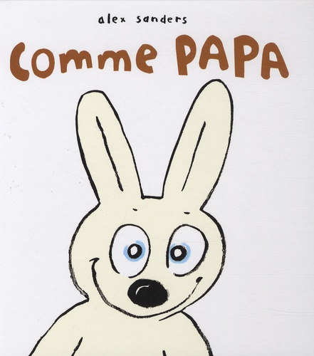 Alex Sanders - Comme papa.