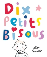 Alex Sanders - Dix petits bisous.