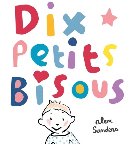 Alex Sanders - Dix petits bisous.