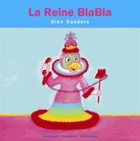 Alex Sanders - La Reine BlaBla.