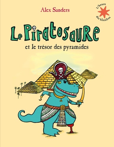 Le Piratosaure  Le Piratosaure et le trésor des pyramides