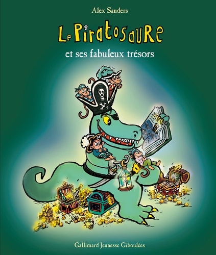 Le Piratosaure  Le Piratosaure et ses fabuleux trésors. Le Piratosaure ; Le Piratosaure, Roi des Pirates ; Le Piratosaure et le dragon