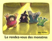 Alex Sanders - Le rendez-vous des monstres.