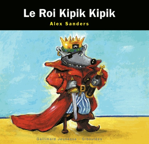 Alex Sanders - Le Roi Kipik Kipik.