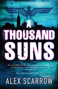 Alex Scarrow - A Thousand Suns.