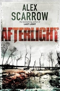 Alex Scarrow - Afterlight - n/a.